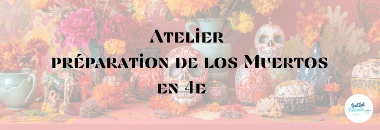 Lire la suite à propos de l’article 2025 Atelier fiesta de los muertos
