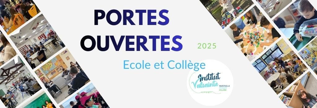 Lire la suite à propos de l’article Portes Ouvertes école et collège Valsainte 2025